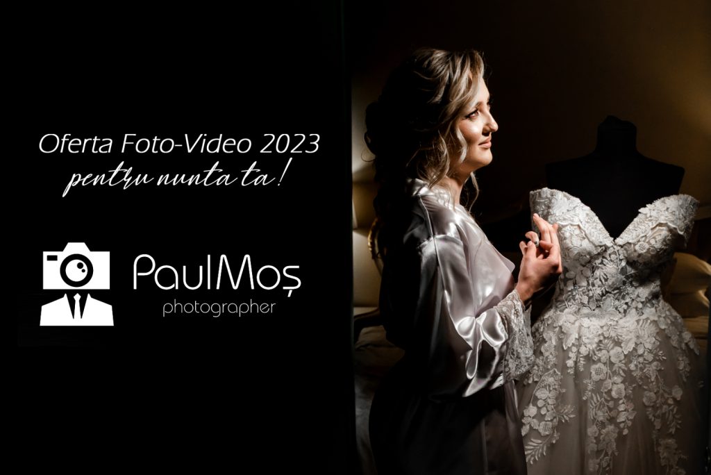 Oferta Foto Video nuntă 2023 , Fotograf evenimente Timisoara. Foto Video Nunta - Pret fotograf nunta - Pachete foto-video nunta 2023